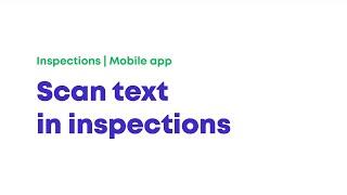 SafetyCulture | Scan Text in Inspections on Mobile