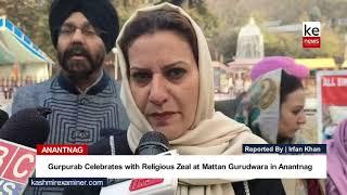 Gurpurab Celebrates with Religious Zeal at Mattan Gurudwara in Anantnag