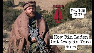 How Osama Bin Laden Got Away in Tora Bora