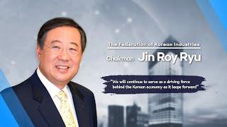 [Inauguration Address] Jin Roy Ryu, FKI Chairman