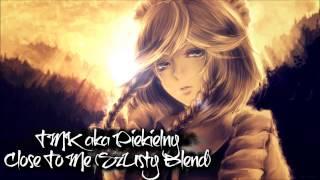 TMK aka Piekielny - Close To Me (SzUsty Blend)