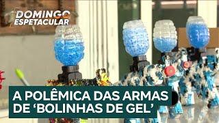 Armas de gel viram febre e preocupam autoridades