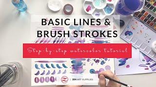 Watercolor Tutorial For Beginners: Lines & Brush Strokes | ZenART Supplies