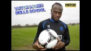 Victor Moses -- Skills -- MATCH Magazine