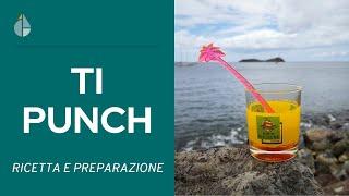 Il Ti Punch NON È UN COCKTAIL, è lo spirito caraibico delle isole francesi