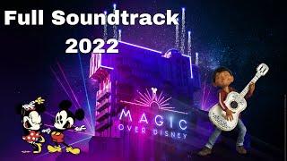 Magic Over Disney - Full Soundtrack 2022 | Disneyland Paris WDSP