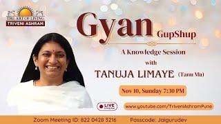 Gyan Gupshup with Tanu Ma