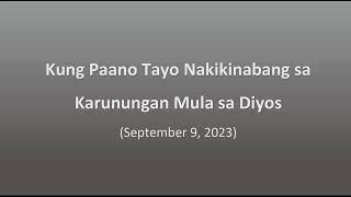 Kung Paano Tayo Nakikinabang sa Karunungan Mula sa Diyos (September 9, 2023) #youtube