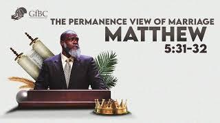 The Permanence View of Marriage    l    Voddie Baucham