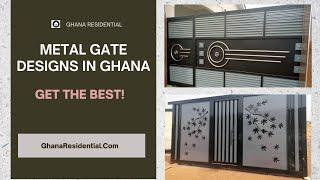 Metal Gate Designs in Ghana You'll Love!