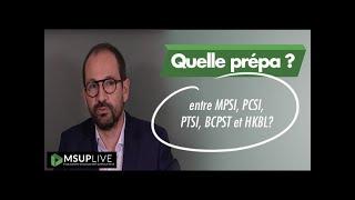 Quelle classe préparatoire choisir entre MPSI, PCSI, PTSI, BCPST et HKBL?