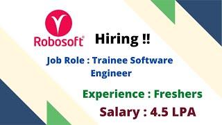 RoboSoft Technologies Off Campus Hiring Freshers for the Role of Trainee Software Engineer |