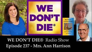 Episode 237 Ann Harrison - The Mediumship of Minnie Harrison and Harrison Connections