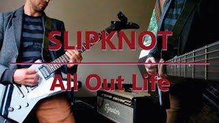 Slipknot - All Out Life (guitar cover w/ tabs in description)