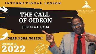 The Call of Gideon, Judges 6:1-2, 7-16, October 16, 2022, Sunday School Lesson (International)