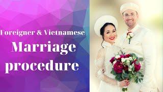 Marriage registration procedure between foreigners and Vietnamese citizens