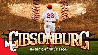 Gibsonburg | Full Movie | Baseball Drama | True Story