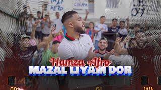 HAMZA AFRO MAZAL LIYAM DOR [ EXCLUSIVE MUSIC VIDEO] 2024