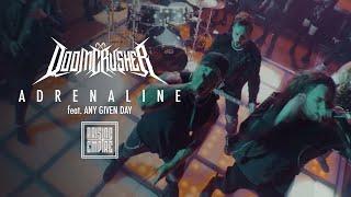 DOOMCRUSHER - Adrenaline ft. Any Given Day (OFFICIAL VIDEO)