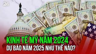 Kinh tế Mỹ năm 2024 và dự báo năm 2025 như thế nào? | VTV24