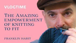 Vlogtime: Body Image and the Amazing Empowerment of Knitting to Fit