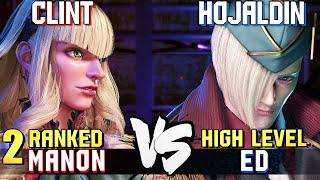 Clint (#2 Ranked Manon) vs Hojaldin (High Level ED) STREET FIGHTER 6 Showdown!