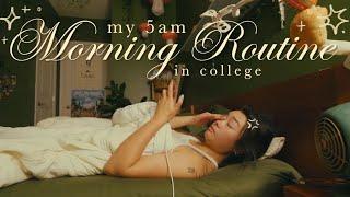 my 5am morning routine as a college student (realistic & productive)