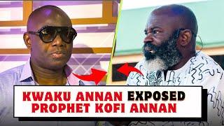 Kwaku Annan Go Deeper To Exposed Prophet Francis Kofi Annan. Shocking