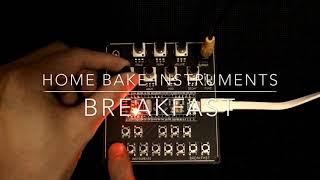 HOME BAKE INSTRUMENTS BREAKFAST