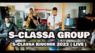 Ork. S-Classa Group - S-Classa Kiuchek 2023 (LIVE)