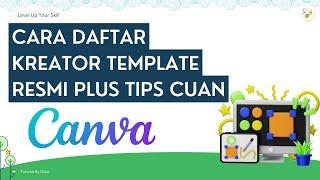 CARA MENDAFTAR CANVA KREATOR TEMPLATE DI CANVA DAN RAHASIA TIPS BUAT DAN KATA KUNCI UNTUK DIJUAL