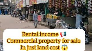 Rental income commercial property for very urgent sale  in just land cost  no construction cost.