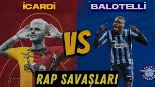 İcardi Vs Balotelli Rap Savaşları(FETERAP)#icardi#balotelli#rap