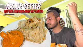 ISS SE BETTER BUTTER CHICKEN NAHI HO SAKTA  Akshanshu Aswal 2.0