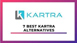 7 Best Kartra Alternatives: More Effective and Easier to Use