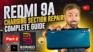 Redmi 9A Charging Section Repair | Complete Guide to Fix Charging Issues Part 2 | Mobication Hub