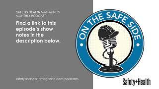 On the Safe Side podcast Episode #35: Safety technology and the value of storytelling