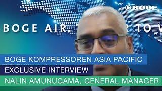 Exclusive interview with Nalin Amunugama, General Manager BOGE Kompressoren Asia Pacific