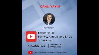 Tester olarak Turkiye, Avrupa ve USA'de Is Imkanlari