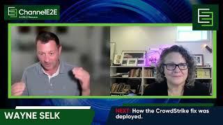 CompTIA's Wayne Selk Talks to ChannelE2E about CrowdStrike IT Outage