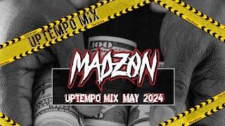 BOUNCY UPTEMPO Mix May 2024 | MadZON 