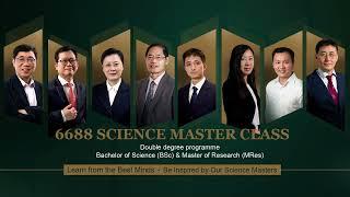 6688 Science Master Class (Bachelor of Science BSc and Master of Research MRes)