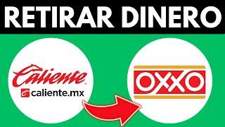 Cómo Retirar Dinero de Caliente Mx en Oxxo ( Nuevo Método 2025 )