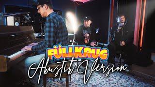 ADITOTORO x PAULOMUC - Füllkrug (Live Akustik Version)