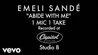 Emeli Sandé - Abide With Me (1 Mic 1 Take)