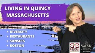 LIVING IN QUINCY MASSACHUSETTS