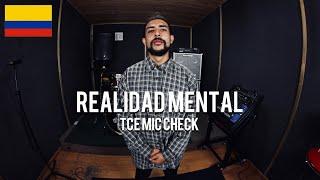 REALIDAD MENTAL | The Cypher Effect Mic Check Session #234