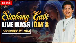 FILIPINO LIVE MASS TODAY ONLINE || DAY 8 SIMBANG GABI || DECEMBER 22, 2024 || FR. FIDEL ROURA