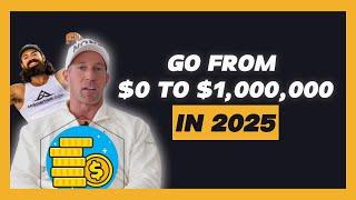 Go From $0 To $1,000,000 In 2025// Jason Phillips