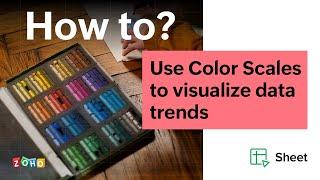 How to use Color Scales to visualize data trends | Zoho Sheet